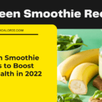 10 Green Smoothie Benefits to Boost Your Health in 2022