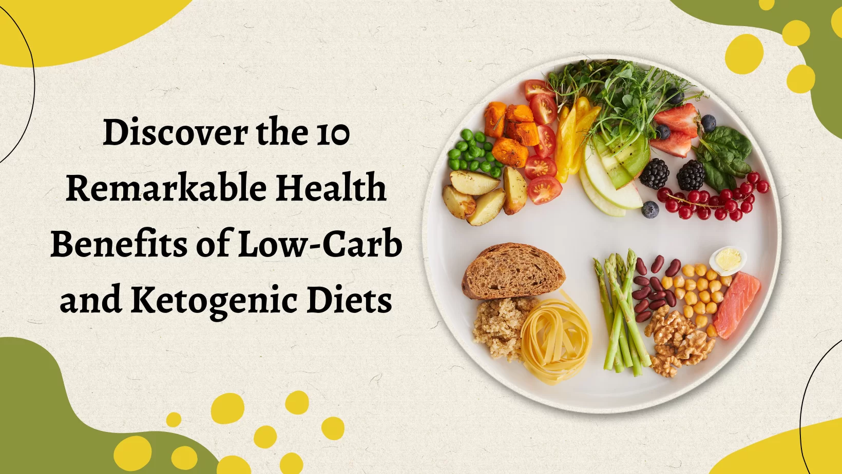 10 Remarkable Health Benefits of Low-Carb Ketogenic Diets