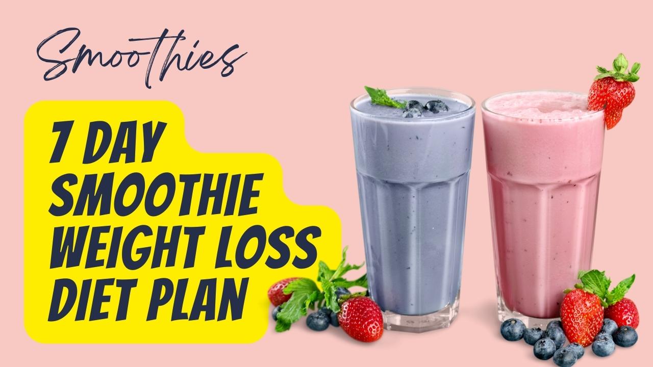 Revitalize Your Health with a 7-Day Smoothie Diet Challenge!