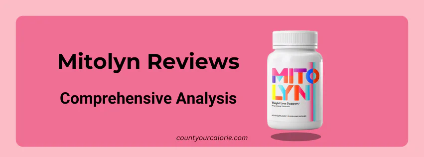 Mitolyn Reviews 2025: A Comprehensive Analysis of This Weight Loss Supplement