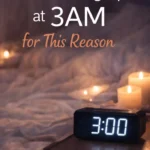 Wake Up at 3AM for This Reason