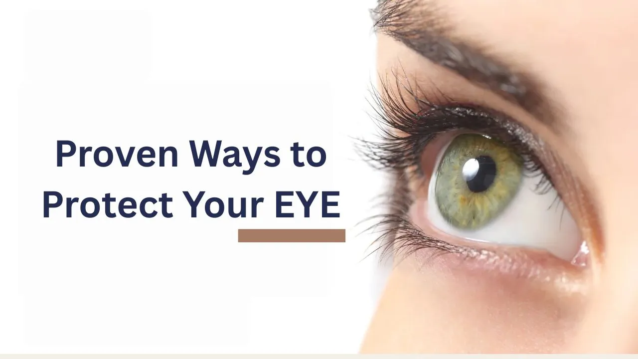 How to Improve Eyesight Naturally: 10 Proven Ways to Protect Your Vision