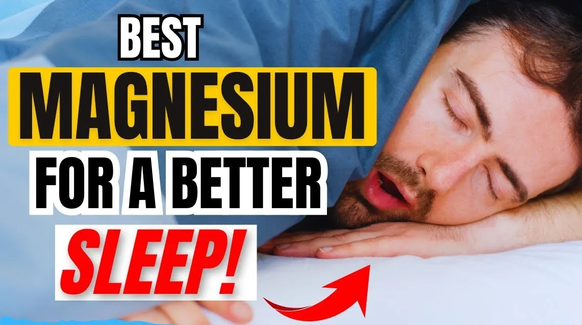 Best Magnesium for Sleep: Which Type Actually Helps You Stay Asleep All Night 2 which magnisium is good for sleep